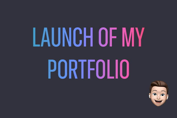 Launch of my Portfolio